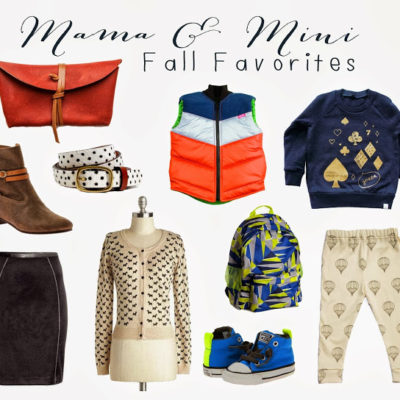 Mama & Mini Fall Favorites